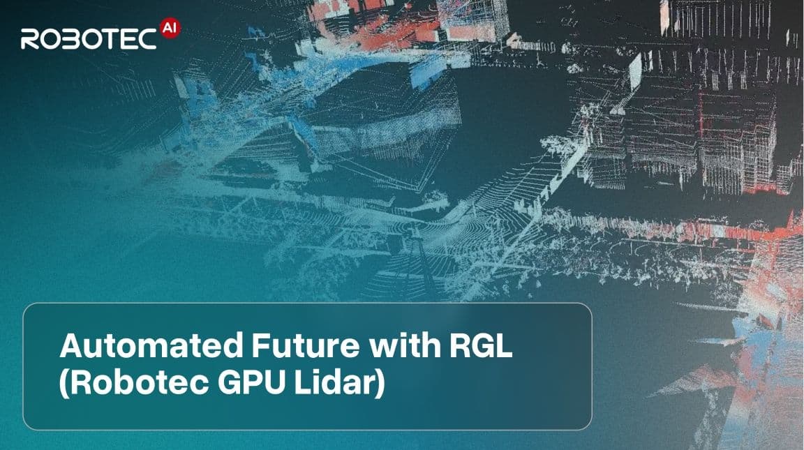 Automated Future with RGL (Robotec GPU Lidar)