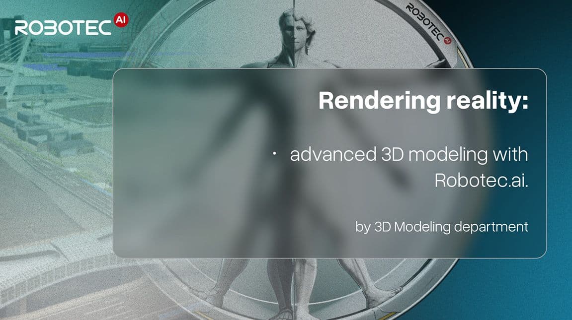 Rendering reality: advanced 3D modeling with Robotec.ai